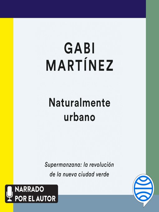 Title details for Naturalmente urbano by Gabi Martínez - Available